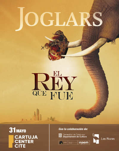 Cartel del espectáculo Els Joglars - El Rey Que Fue