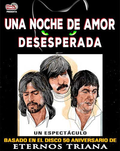Cartel del espectáculo Una Noche de Amor Desesperada - Homenaje a Triana