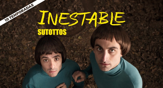 Cartel del espectáculo Sutottos - Inestable