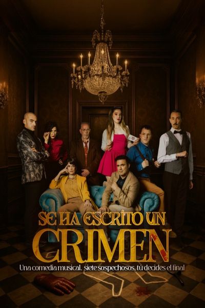 Cartel del espectáculo Se Ha Escrito un Crimen - El Musical