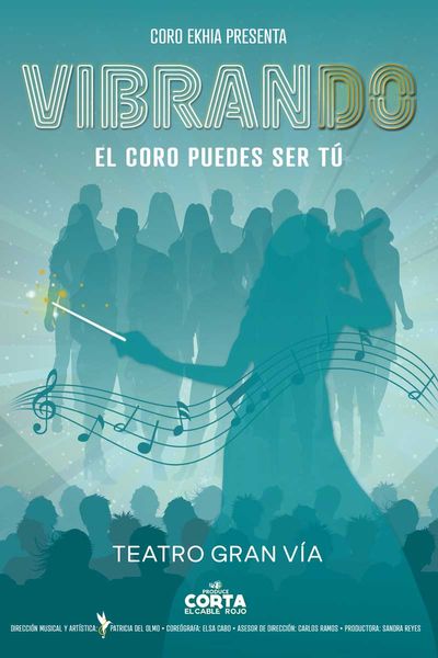 Cartel del espectáculo VIBRANDO – El Coro puedes ser tú. By Corta el Cable Rojo.