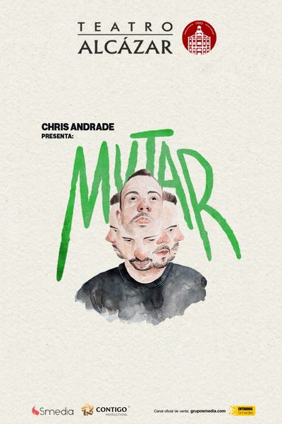 Cartel del espectáculo Mutar - Chris Andrade