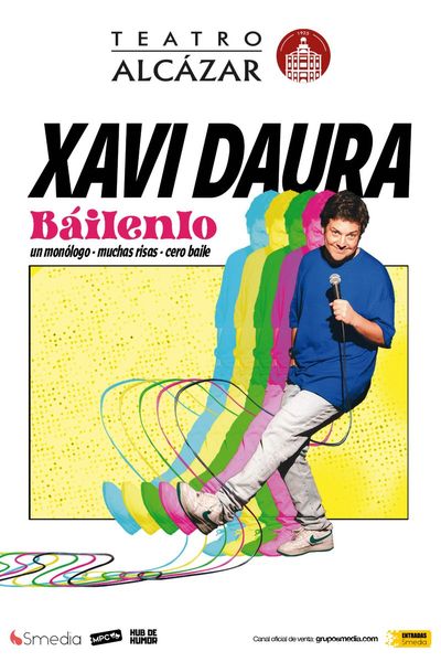 Cartel del espectáculo Báilenlo - Xavi Daura