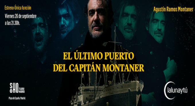 Cartel del espectáculo El Último Puerto del Capitán Montaner