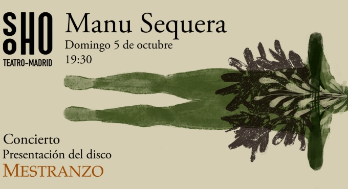 Cartel del espectáculo Manu Sequera - Mestranzo