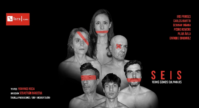 Cartel del espectáculo Seis, todxs somos culpables