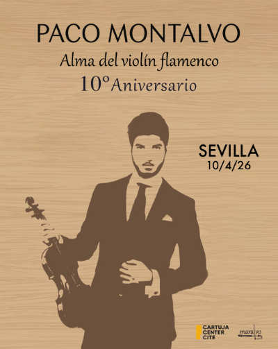 Cartel del espectáculo 10º Aniversario Paco Montalvo - Alma del Violín Flamenco