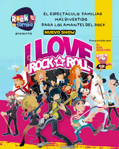 Cartel del espectáculo Rock en Familia: I Love Rock and Roll