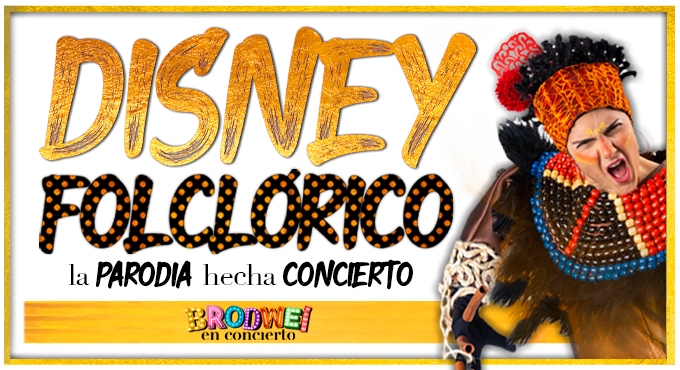Cartel del espectáculo Disney Folclórico