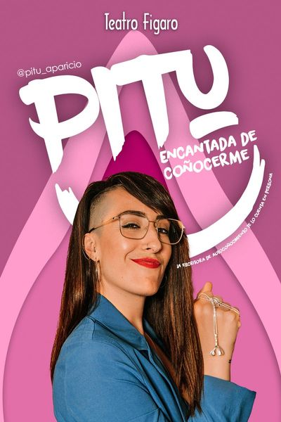 Cartel del espectáculo Encantada de Coñocerme - Pitu Aparicio