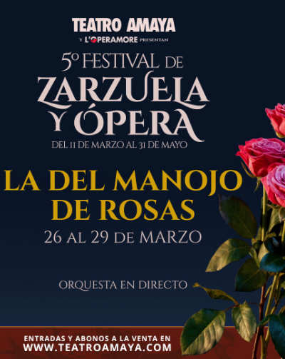 Cartel del espectáculo La del Manojo de Rosas - 5º Festival de Zarzuela y Ópera