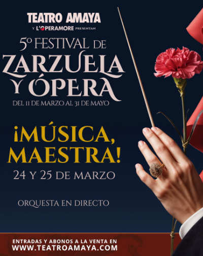 Cartel del espectáculo ¡Música, Maestra! - 5º Festival de Zarzuela Y Ópera
