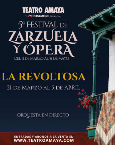 Cartel del espectáculo La Revoltosa - 5º Festival de Zarzuela y Ópera