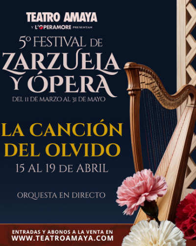 Cartel del espectáculo La Canción del Olvido - 5º festival de Zarzuela y Ópera