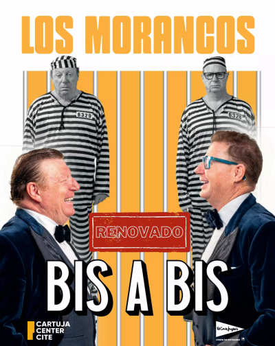 Cartel del espectáculo Bis a Bis Renovado - Los Morancos