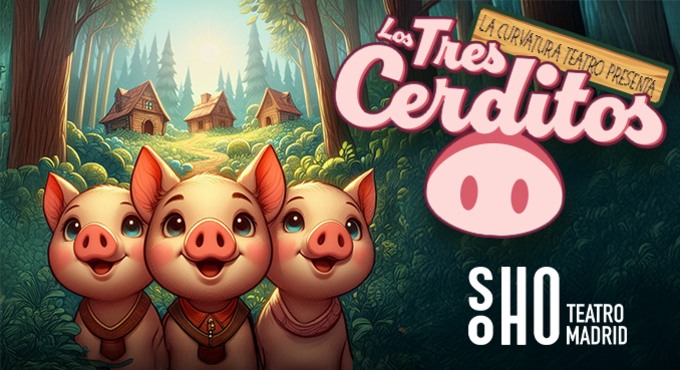 Cartel del espectáculo Los Tres Cerditos: Teatro Infantil Educativo