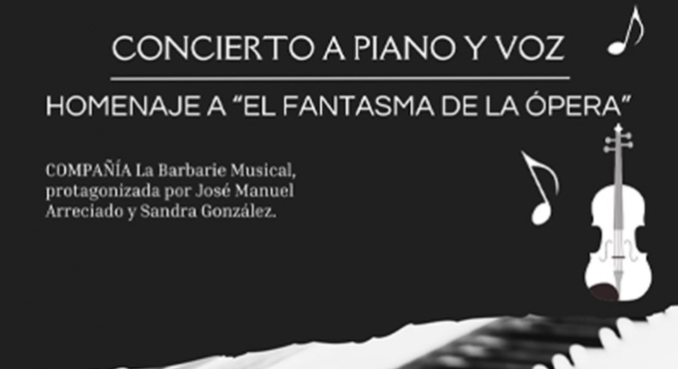 Cartel del espectáculo El Fantasma de la Ópera - Concierto a Piano y Voz