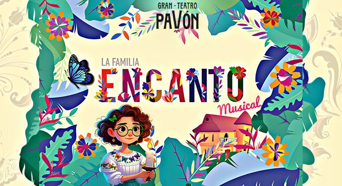 Cartel del espectáculo La Familia Encanto - El Musical