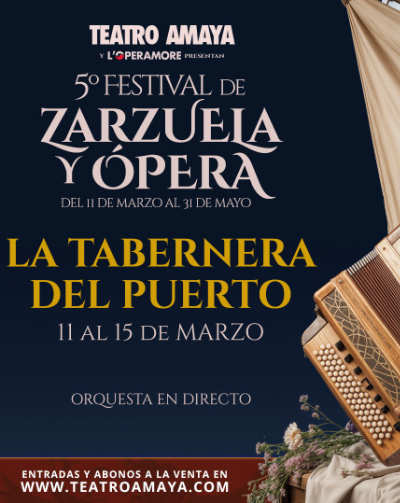 Cartel del espectáculo La Tabernera del Puerto - 5º Festival de Zarzuela y Ópera