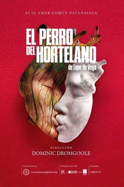 Cartel del espectáculo El Perro del Hortelano de Lope de Vega