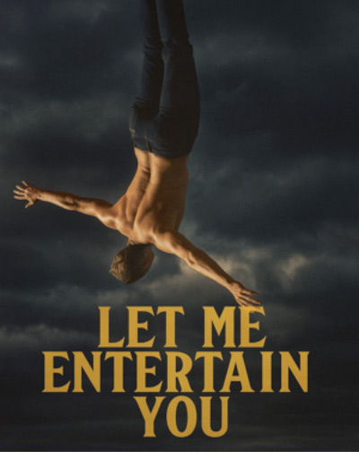 Cartel del espectáculo Let Me Entertain You-El Musical de Robbie Williams