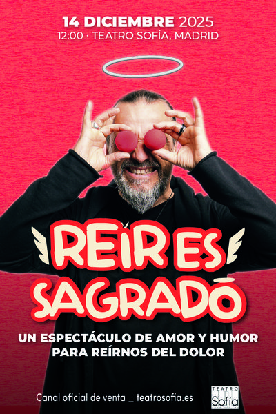 Cartel del espectáculo Reír es Sagrado - Ángel Rielo