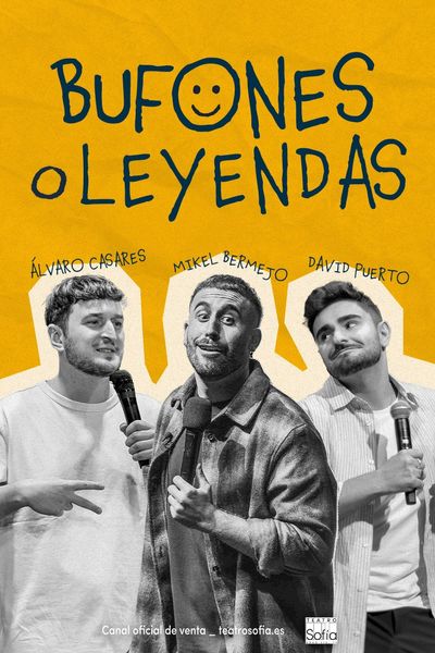 Cartel del espectáculo Bufones o Leyendas - Mikel Bermejo, Álvaro Casares y David Puerto