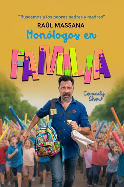 Cartel del espectáculo Monólogos en Familia - Raúl Massana