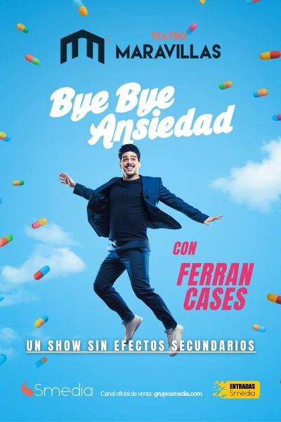 Cartel del espectáculo Bye Bye Ansiedad - Ferran Cases