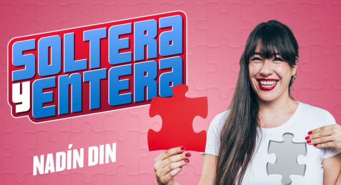 Cartel del espectáculo Soltera y Entera - Nadín Din