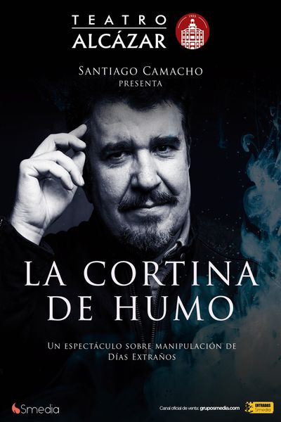 Cartel del espectáculo Días Extraños: La Cortina de Humo - Santiago Camacho