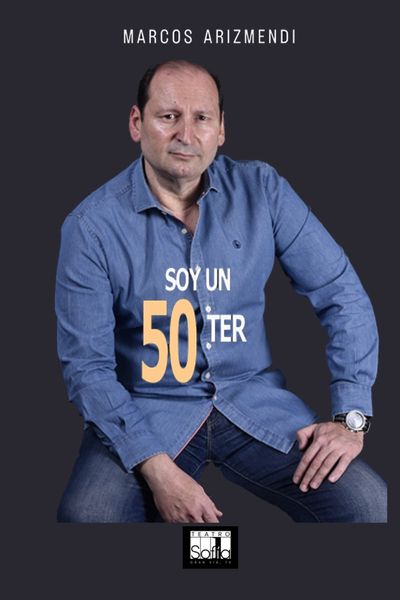 Cartel del espectáculo Soy un 50ter - Marcos Arizmendi