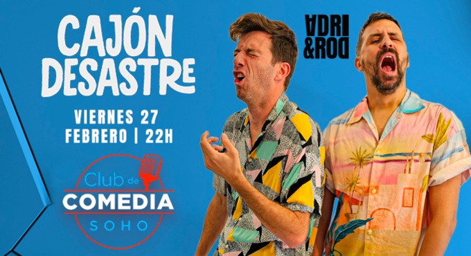 Cartel del espectáculo Cajón Desastre - Adri & Rod
