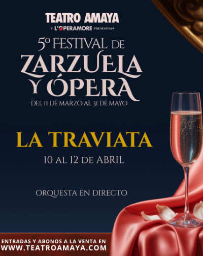 Cartel del espectáculo La Traviata - 5º Festival de Zarzuela y Ópera