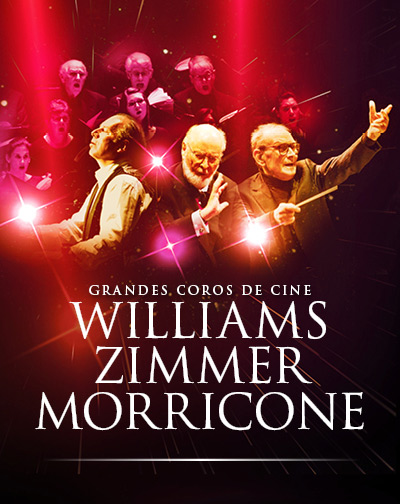 Cartel del espectáculo Grandes Coros de Cine: Williams, Zimmer & Morricone