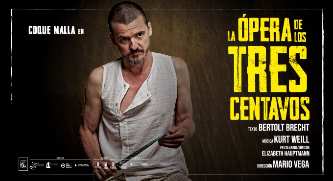 Cartel del espectáculo La Ópera de los Tres Centavos con Coque Malla