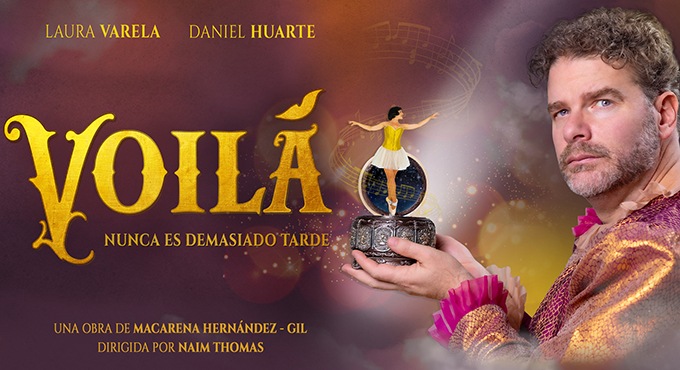 Cartel del espectáculo VOILÁ: Nunca es Demasiado Tarde