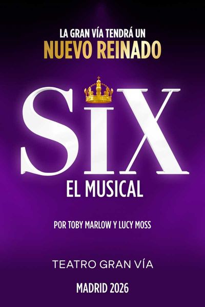 Cartel del espectáculo SIX El Musical
