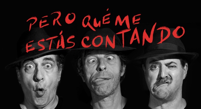 Cartel del espectáculo Pero Qué Me Estás Contando