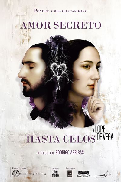 Cartel del espectáculo Amor Secreto Hasta Celos de Lope de Vega