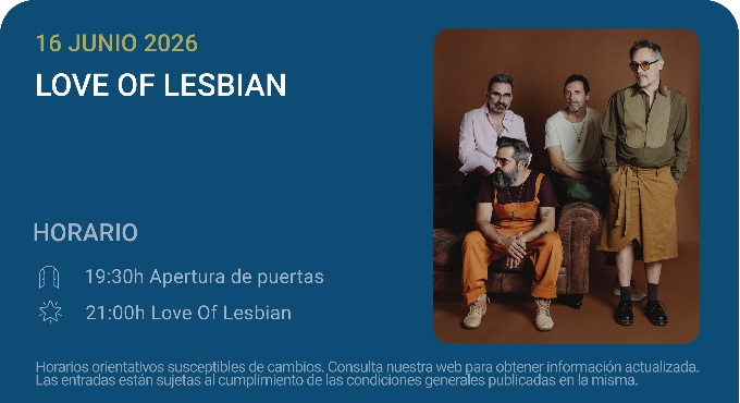 Cartel del espectáculo Love of Lesbian - Noches del Botánico 2026
