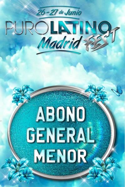 Cartel del espectáculo Puro Latino Fest - Abono General - Menores - Reacceso