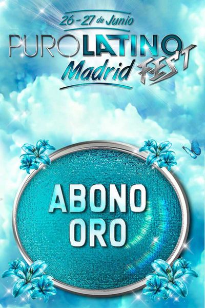 Cartel del espectáculo Puro Latino Fest - Abono Oro