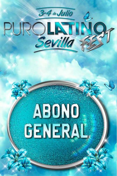 Cartel del espectáculo Puro Latino Fest - Abono General con Reacceso