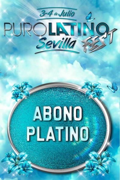 Cartel del espectáculo Puro Latino Fest  - Abono Platino