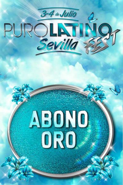Cartel del espectáculo Puro Latino Fest  - Abono Oro