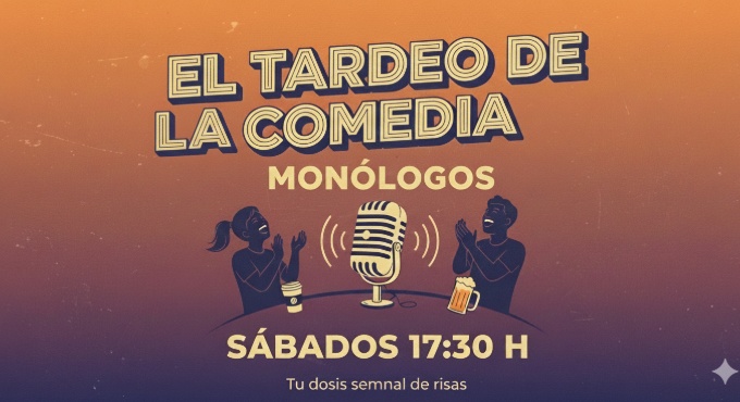 Cartel del espectáculo El Tardeo de la Comedia
