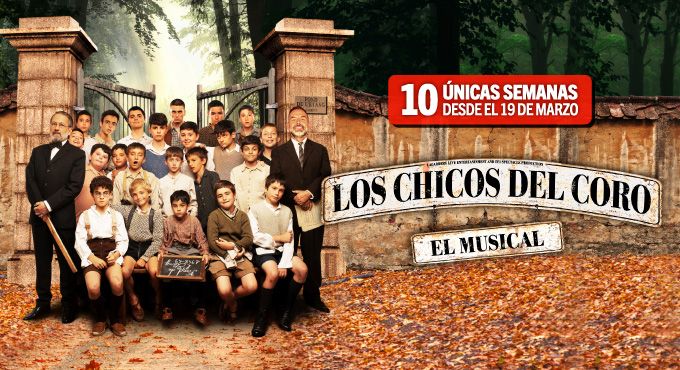 Cartel del espectáculo Los chicos del Coro , El Musical