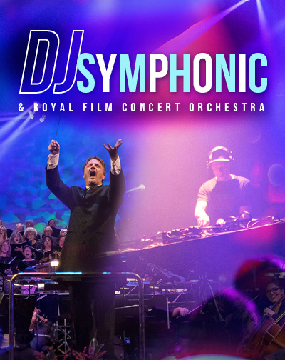Cartel del espectáculo DJ Symphonic & Royal Film Concert Orchestra