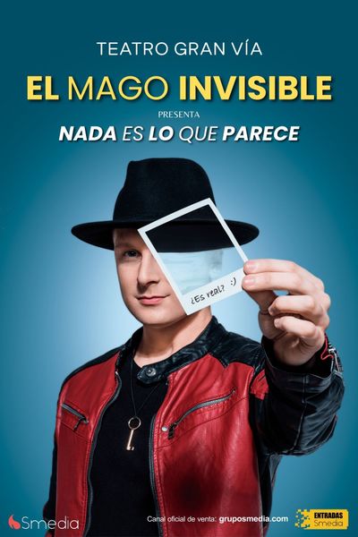Cartel del espectáculo El Mago Invisible -  Nada es lo que parece